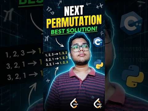 NEXT PERMUTATION explained in the easiest way possible!