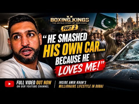 Inside Amir Khan’s MILLIONAIRE LIFESTYLE EXPOSED IN DUBAI | PART 2 | Boxing Kings: The Untold Story