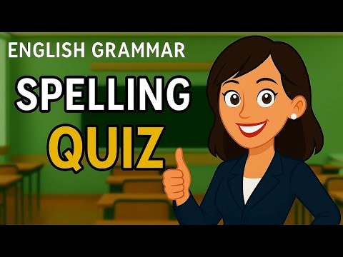 SPELLINGS QUIZ CHALLENGE PART 2! Learn English Grammar #english #school