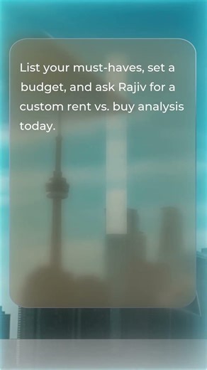 Buy or Rent in Toronto? Unlock the Truth with Rajiv Khanna