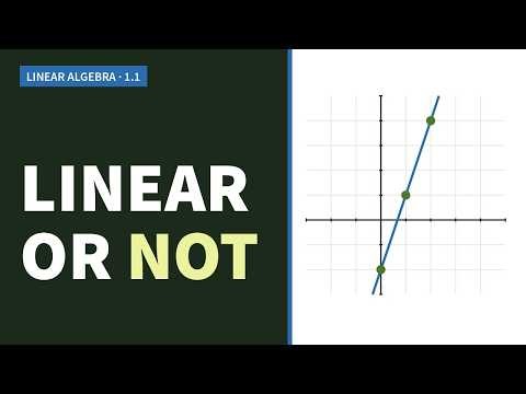 Linear Equations: What Makes an Equation Linear | Linear Algebra 1.1