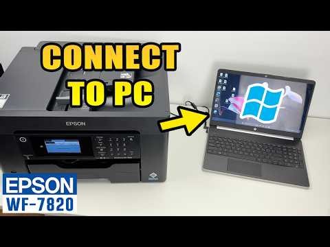 Epson WF-7820: How to Setup With PC Windows Computer to Print and Scan