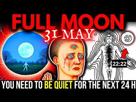 Rest Now.. What Comes Next Will SHOCK YOU: Be QUIET During the BLUE MOON on May 31!