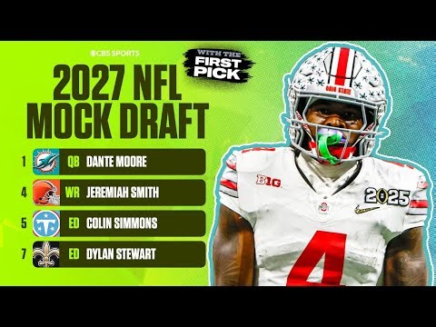 Way-Too-Early 2027 NFL Mock Draft: Jeremiah Smith goes No. 4 overall to the Browns 👀