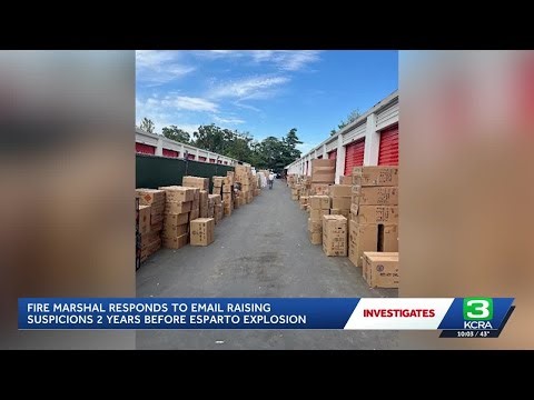 Cal Fire tipped off about possible fireworks issues 2 years before Esparto explosion