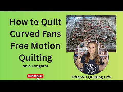 How to Quilt Curved Fans FMQ E2E