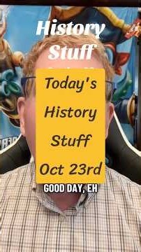October 23rd History Stuff #history #anniversary #birthday