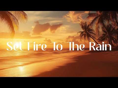 Adele - Set Fire To The Rain (Lyrics)