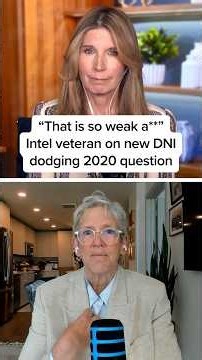 'That is so week a**' Intel veteran on new DNI dodging 2020 question