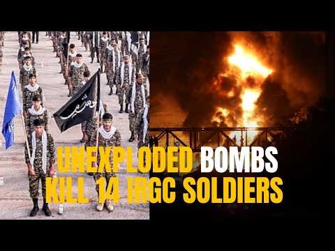 LIVE | 14 Iranian Soldiers Killed Clearing Unexploded Bombs From US-Israeli Strikes | IRGC