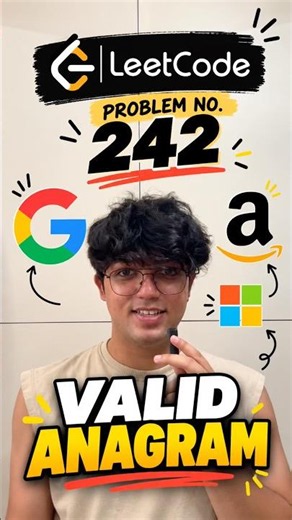 Valid Anagram Explained 🤯 | LeetCode Problem No. 242 #coding #programming #dsa #btech #leetcode