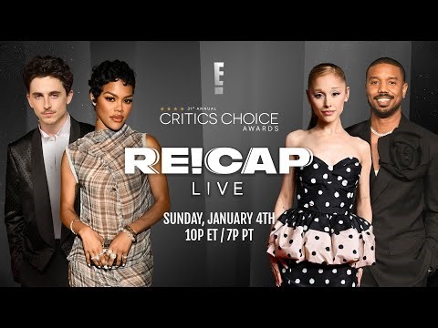 🔴 LIVE: Critics Choice Awards 2026 RE!CAP | E! Entertainment