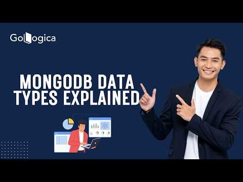 MongoDB Data Types Explained | Complete Guide for Beginners & Developers | GoLogica