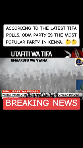 ODM Party is the Most Popular Party in Kenya According to Latest TIFA Polls