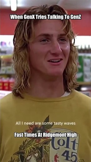 Was Spicoli the greatest 80s philosopher?