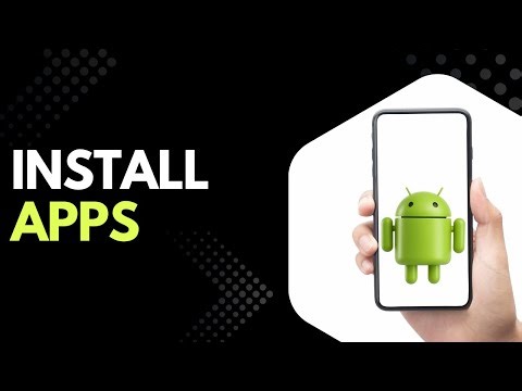 How to Install Apps on Android Phone (Step-by-Step Guide)