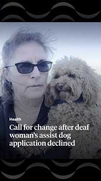 Call for change after deaf woman's assist dog application declined | RNZ