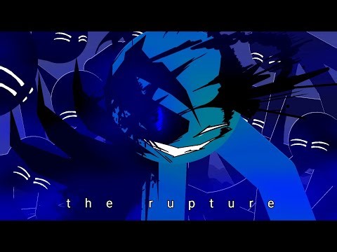 T h e R u p t u r e 