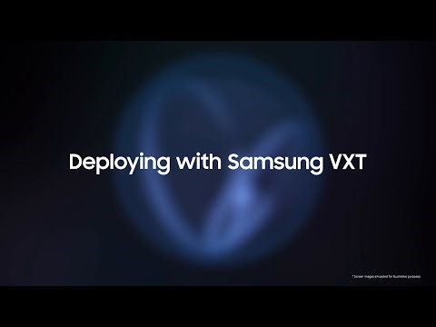 Bringing All Screens to Life | Samsung VXT