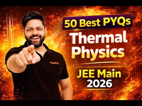 Top 50 Thermal Physics PYQs | JEE Main 2026 Practice 🔥