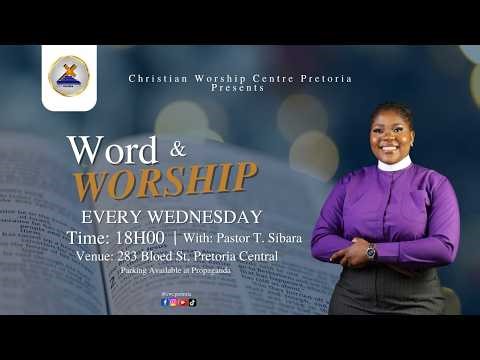 WEDNESDAY WORD & WORSHIP WITH PASTOR T SIBARA | 01/04/2026