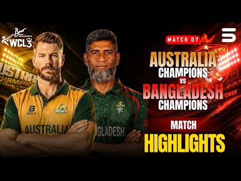 Match Highlights | Australia vs Bangladesh | M7 | World Championship of Legends 2026 | M9O1H
