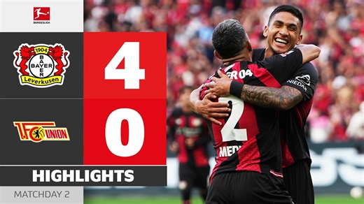 Goal After 43 Seconds! | BAYER 04 LEVERKUSEN - UNION BERLIN | Highlights | Matchday 2 – Bundesliga