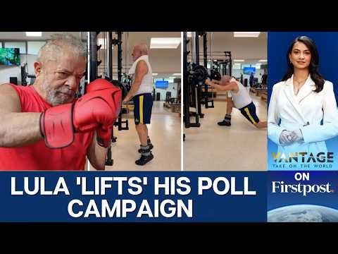 Brazil’s President Lula Works Out Amid Re-Election Bid | Vantage on Firstpost | 4K