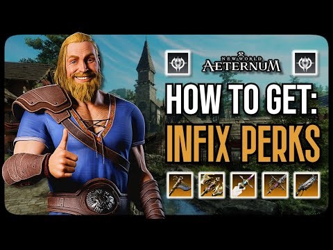 How To Get EVERY Infix Perk (New World: Aeternum)