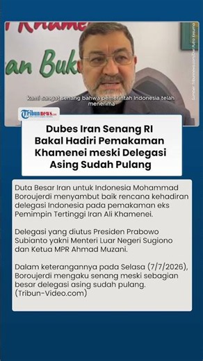 Delegasi Asing Sudah Pulang, Dubes RI Tetap Senang Indonesia Bakal Hadiri Pemakaman Khamenei