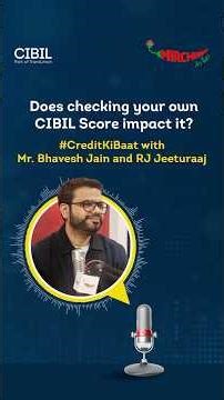 Does checking your own CIBIL Score lower it?