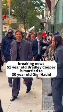 breaking news 51 year old Bradley Cooper is married to 30 year old Gigi Hadid