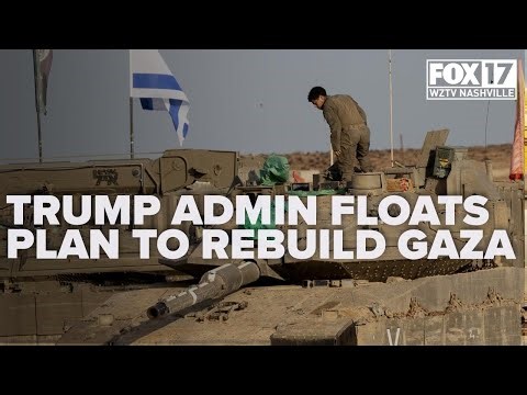 Trump administration floats $112 billion plan to rebuild Gaza as futuristic coastal hub
