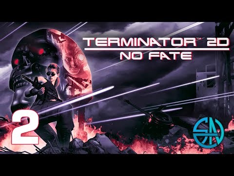 Terminator 2D: No Fate - Capítulo 02 - Walkthrough Juego completo en Español