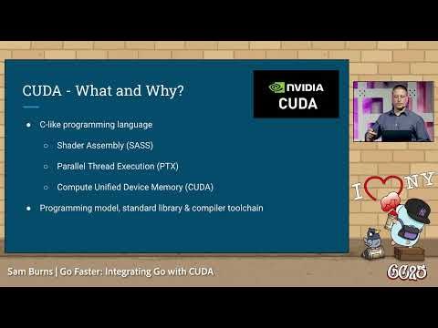 GopherCon 2025: Go Faster: Integrating CUDA in Go for GPU Acceleration - Sam Burns