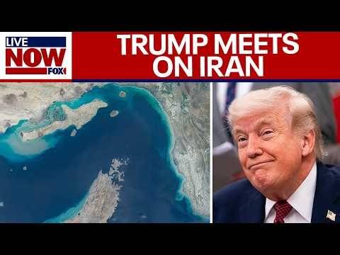 NOW: Trump meets to make ‘final determination’ on Iran