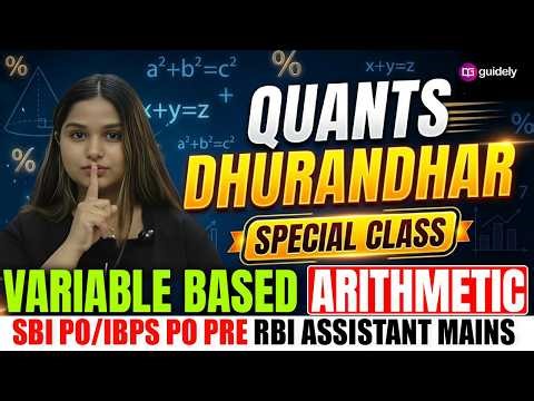 CLASS -01 Variable Based Arithmetic for Bank Exams 2026-27 SBI PO, IBPS PO, RBI Assistant Mains