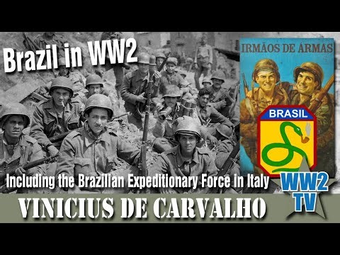 Brazil in WW2: Including the Brazilian Expeditionary Force in Italy