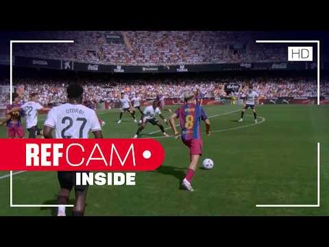 REFCAM POV: Valencia CF vs FC Barcelona 👀