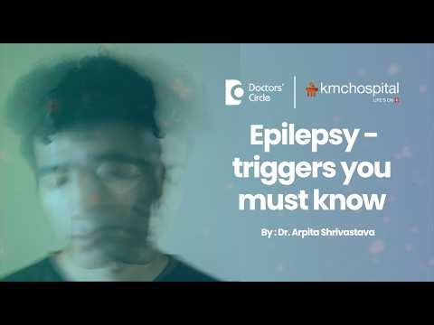 Epilepsy Triggers: The #1 Mistake Most Patients Make - Dr. Arpita Shrivastava | Doctors' Circle
