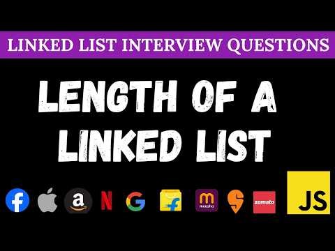 Find Length of Linked List | DSA | Whiteboard Explanation | JavaScript Solution