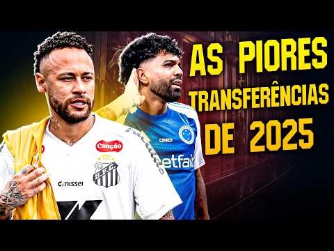 As PIORES contratações da Temporada