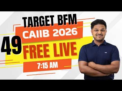 CAIIB BFM Module D English Live #49 | Important Concepts Explained | Simple & Exam-Oriented