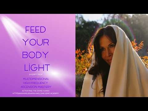 How to Feed your Body in Alignment ~ Pleiadian Channeled Transmission