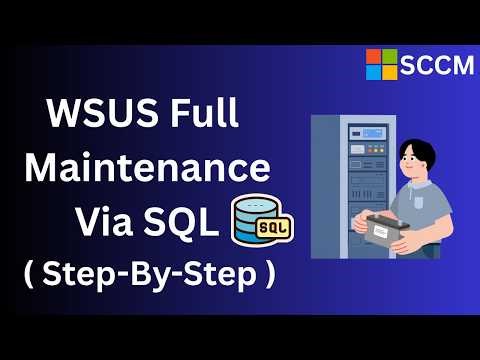 WSUS Complete Maintenance Guide Step by Step | Clean Up WSUS, Fix Errors & Improve Performance 2026