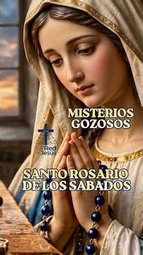 Santo Rosario Corto de hoy Sábado Misterios Gozosos #rosariodehoy #misteriosgozosos