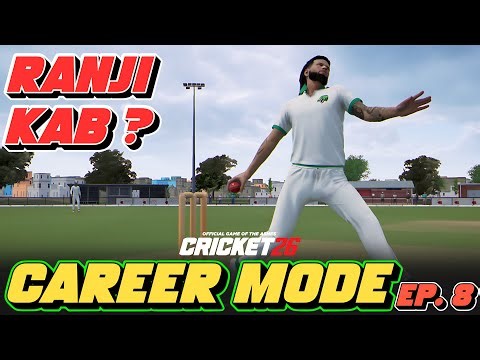 Cricket 26 Career Mode Episode 8 Live | Indian Domestic Matches | Road to Ranji Selection