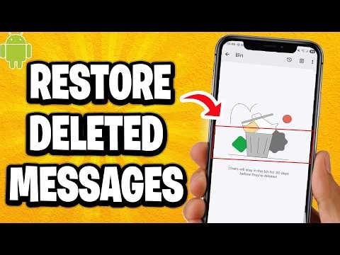 How To Restore Deleted Messages On Android