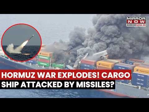HORMUZ WAR EXPLODES? Cargo Vessel Hit By Projectile, UKMTO Raises Alarm Over Maritime Security