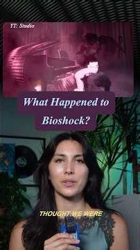 What Happened to Bioshock?